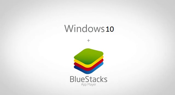 Bluestacks For Windows 10